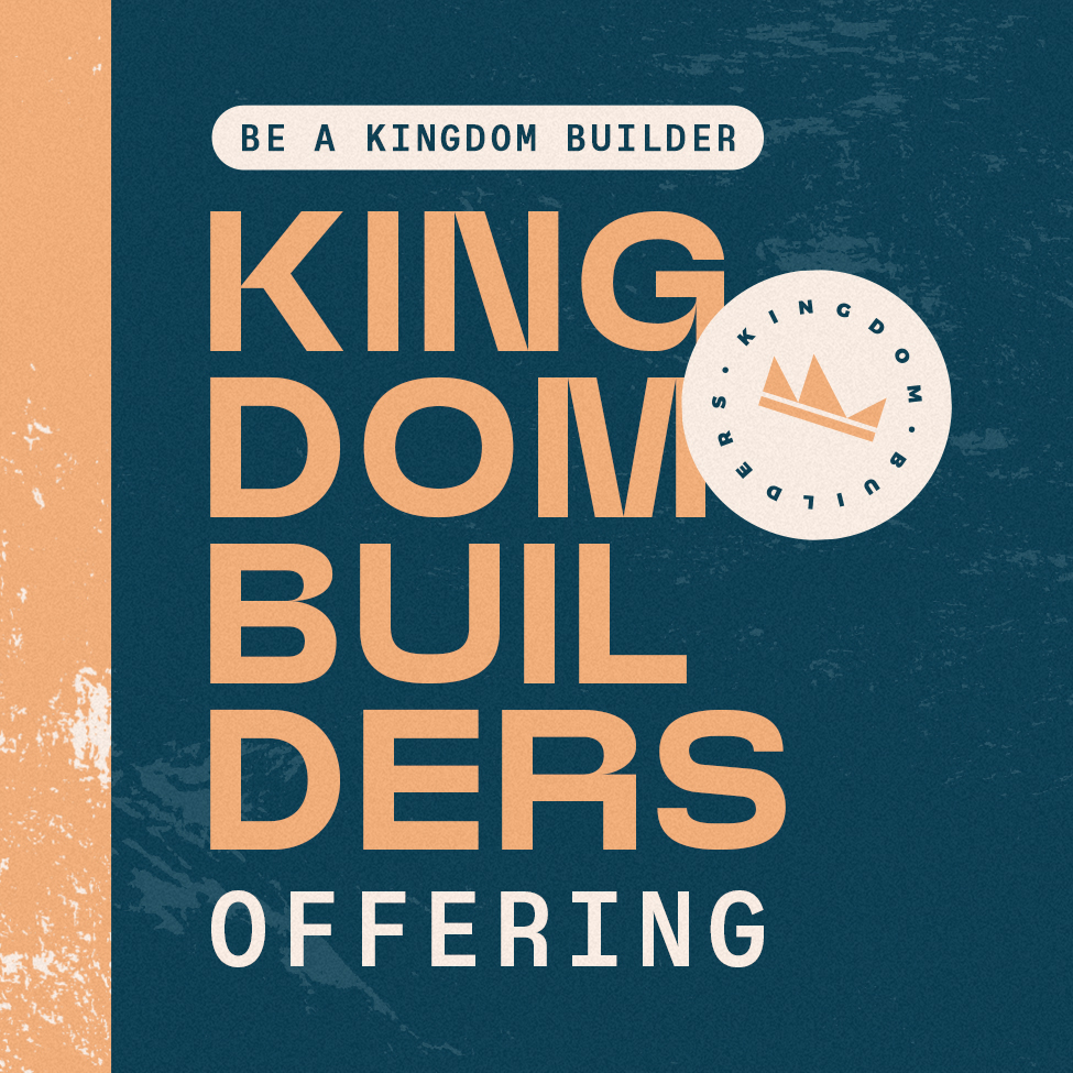 Kingdom Builders Offering