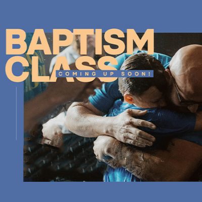 Baptism Class Coming Soon_SubHero